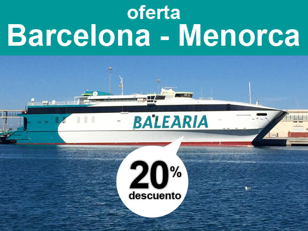 ferry Barcelona Menorca, 20 por ciento de descuento en Junio