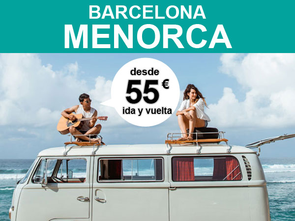 ferry Barcelona Menorca desde 55 euros por persona, ida y vuelta, con Balearia