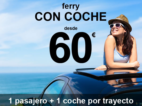 ferry con coche 60 euros, 1 adulto con coche, ida y vuelta, con Balearia a y desde Baleares desde y a la península