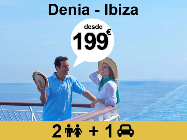 ferry Denia Ibiza con coche 199 euros, 2 adultos con Balearia