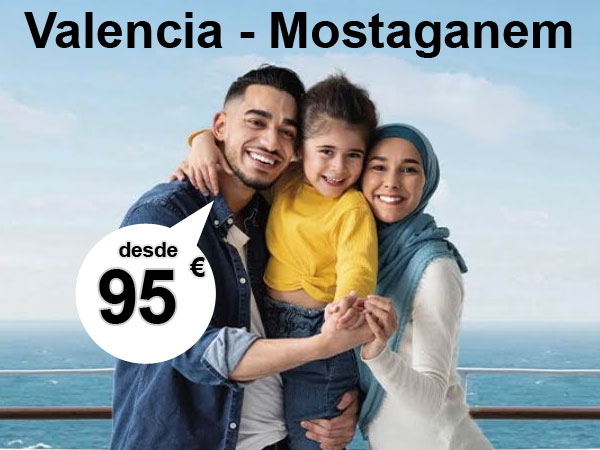 ferry Valencia Mostaganem desde 95 euros y con coche por 199 euros más.