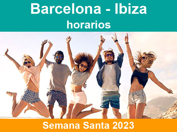 Horarios del ferry Barcelona Ibiza en Semana Santa 2023