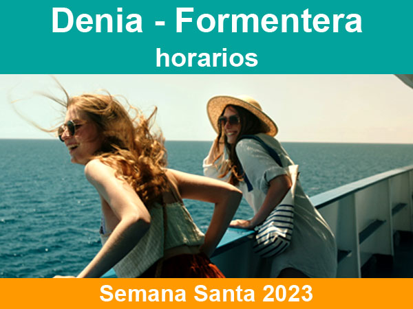 Horarios del ferry Denia Fomentera en Semana Santa 2023