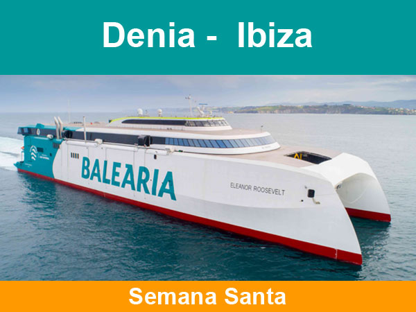 Horarios del ferry Denia Ibiza en Semana Santa 2024